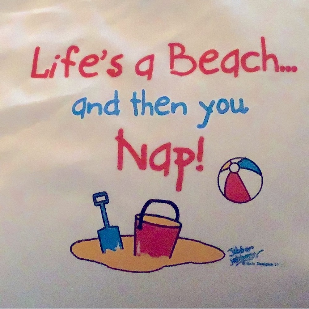 Life’s a Beach and then you Nap! 100% Cotton Tee. 12 mos. NWT